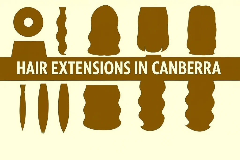 Hair Extensions in Canberra​