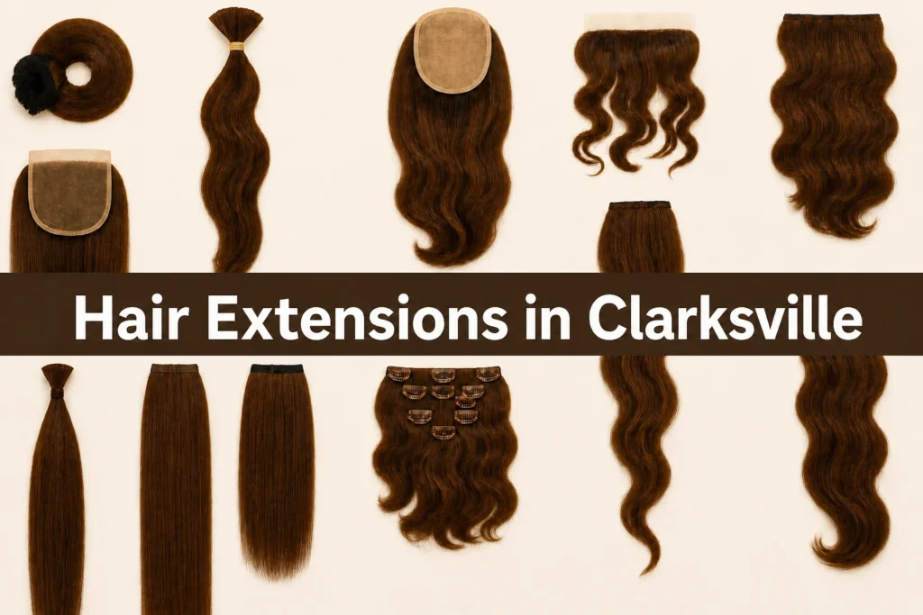 Hair Extensions in Clarksville