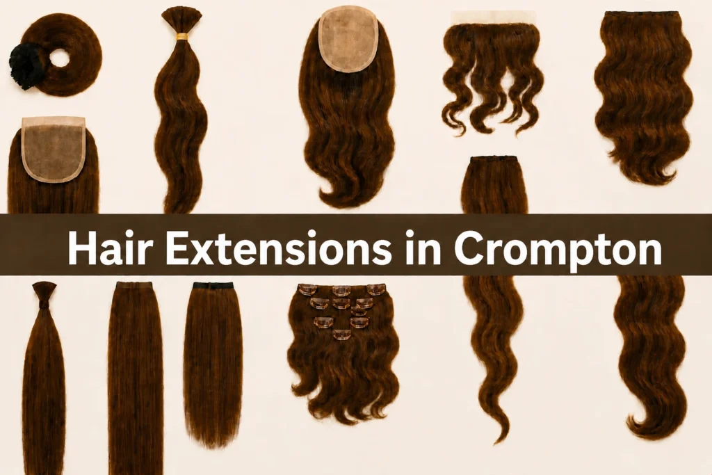 Hair Extensions in Crompton​